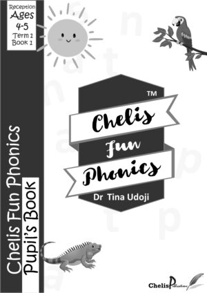 Chelis Fun Phonics Pupils Book Term 1 Book 1 (Black and White Edition).